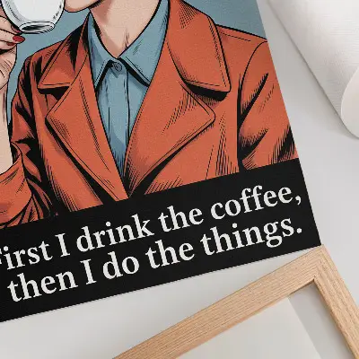 Arte de parede mulher retrô com café e letras motivacionais